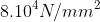 8.10^{4}N/mm^{2}