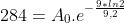 284=A_0.e^{-\frac{9*ln2}{9,2}}