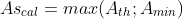 As_{cal}=max(A_{th} ; A_{min})