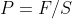P=F/S