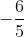 -\frac{6}{5}