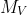 M_{V}