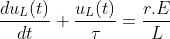 \frac{du_{L}(t)}{dt}+\frac{u_{L}(t)}{\tau }=\frac{r.E}{L}