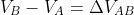 V_{B}-V_{A}=\Delta V_{AB}