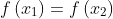 f\left ( x_{1} \right )=f\left ( x_{2} \right )