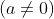 (a\neq 0)
