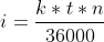 i = \frac{k\ast t\ast n}{36000}