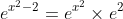 e^{ x^2-2}=e^{x^2}\times e^{2}