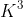 K^{3}