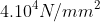 4.10^{4}N/mm^{2}