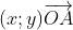 (x;y)\overrightarrow{OA}
