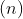 \left (n \right )