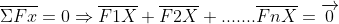 \overline{\Sigma Fx}=0\Rightarrow \overline{F1X}+\overline{F2X}+.......\overline{FnX}=\overrightarrow{0}