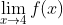 \lim _{x\rightarrow4 } f(x)