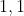 1,1