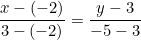 \small \frac{x-(-2)}{3-(-2)}=\frac{y-3}{-5-3}