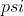 psi