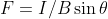 F=I/B \sin \theta