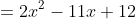 =2x^2-11x+12