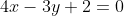4x-3y+2=0