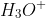 H_{3}O^{+}