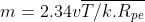 m=2.34v\overline{T/k.R_{pe}}