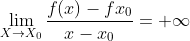 \lim_{X\rightarrow X_{0}}\frac{f(x)-fx_{0}}{x-x_{0}}=+\infty