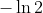 -\ln 2