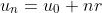 u_n=u_0+nr