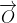 \overrightarrow{O}