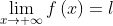 \lim_{x\rightarrow +\infty }f\left ( x \right )=l