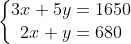 \left\{\begin{matrix} 3x+5y = 1650\\ 2x+y = 680 \end{matrix}\right.