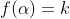 f(\alpha )=k