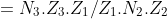 =N_{3}.Z_{3}.Z_{1}/Z_{1}.N_{2}.Z_{2}