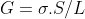 G=\sigma .S/L