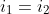 i_{1}=i_{2}