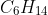 C_6H_{14}