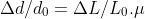 \Delta d/d_{0}=\Delta L/L_{0}.\mu