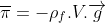 \overline{\pi } = -\rho_{f}.V.\overrightarrow{g}