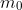 m_0