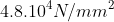 4.8.10^{4}N/mm^{2}