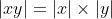\left | xy \right |=\left | x \right |\times \left | y \right |