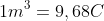 1m^{3} = 9,68C
