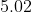 5.02