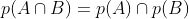 p(A\cap B)=p(A)\cap p(B)